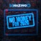 No Money for 2020 - Hazino lyrics