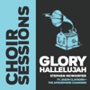 Glory Hallelujah (feat. Jason Clayborn & the Atmosphere Changers) - Single
