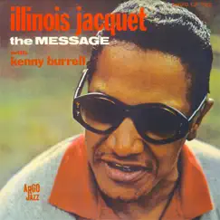 The Message by Illinois Jacquet album reviews, ratings, credits