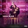 BOTTLES (feat. Smokey Da Bandit) - Single