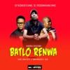 Batlo Renwa - Single (feat. Sir Matee & Mphozee SA) - Single