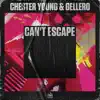 Can't Escape - Single album lyrics, reviews, download