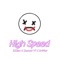 High Speed (Remix) - Juanchi YF, RZ SLEN & Driffar lyrics