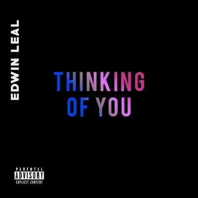 Thinking of You - Single - Edwin Leal