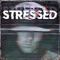 Stressed - Jyay lyrics