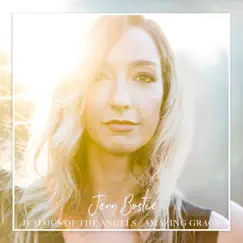 Jealous of the Angels / Amazing Grace - Single by Jenn Bostic album reviews, ratings, credits