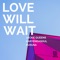 Love Will Wait (Kususa Remix Instrumental) - Jackie Queens lyrics