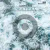 Water - EP album lyrics, reviews, download