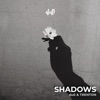 Shadows - Single, 2021