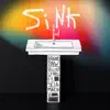Sink - Single album lyrics, reviews, download