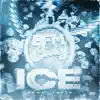 Ice (feat. Tafia) - Single album lyrics, reviews, download