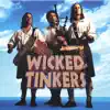 Wicked Tinkers album lyrics, reviews, download