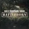 Battleborn - Single album lyrics, reviews, download