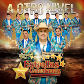 A Otro Nivel - Estrellas Calentanas