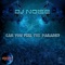 Can You Feel the Parade? (Thomas Petersen Remix) - DJ Noise lyrics