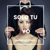 Sólo Tú y Yo - Single