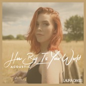 How Big Is Your World (Acoustic) - EP artwork
