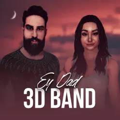 Ey Dad - Single - 3D Band