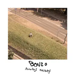 Always Holidays - Bonzo Always Holidays - Bonzo