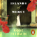 Rose Tremain - Islands of Mercy