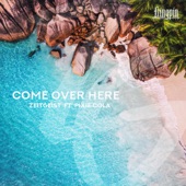 Come Over Here (feat. Pixie Cola) artwork