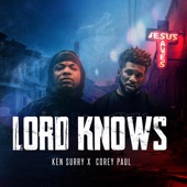 Lord Knows (feat. Corey Paul) artwork