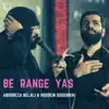 Be Range Yas - Single album lyrics, reviews, download