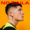 No Baila - Single