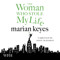 Marian Keyes - The Woman Who Stole My Life artwork