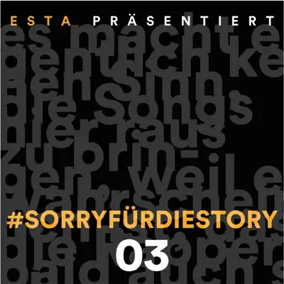 SorryfürdieStory 03 - Single - Esta