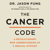 Dr. Jason Fung - The Cancer Code artwork