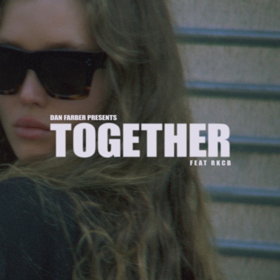 Cover artwork for Together (feat. RKCB)