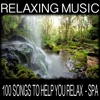 100 Songs to Help You Relax - Spa
