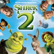 Shrek 2 (Original Motion Picture Soundtrack) - Various Artists