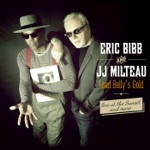 Eric Bibb & Jean-Jacques Milteau - Bourgeois Blues