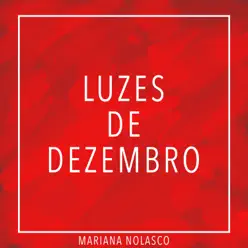 Luzes de Dezembro - Single - Mariana Nolasco