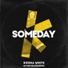 Someday (Oliver Nelson Remix) - Single