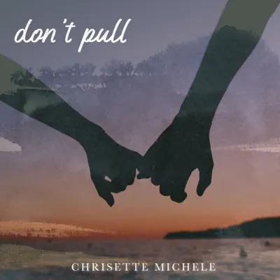 Don't Pull - Single - Chrisette Michele