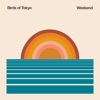 Birds of Tokyo - Weekend