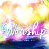 The Heart of Worship: Instrumental Worship Music - EP artwork