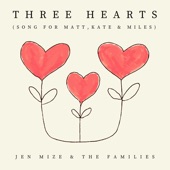 Three Hearts (Song for Matt, Kate & Miles) artwork