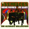 Here Comes My Baby: The Ultimate Collection album lyrics, reviews, download