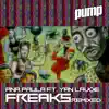 Stream & download Freaks (Remixed) [feat. Yan Lavoie]