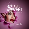 Taste the Sweet, Vol. 4 (25 Lounge Aperitifs)