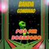 Por Ser Borracho - Single