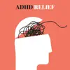 ADHD Relief: Increase Focus & Hz Music Therapy album lyrics, reviews, download