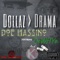 Dollaz Ova Drama (feat. Dewhya & Kevin K) - Doe Massino lyrics