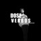 Verbos - Dose lyrics