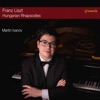 Liszt: Hungarian Rhapsodies, S. 244 (Excerpts)