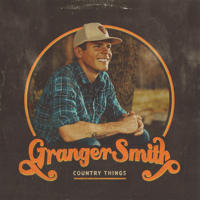 Granger Smith - Country Things artwork